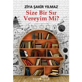 Size Bir Sır Vereyim Mi - Ziya Şakir Yılmaz