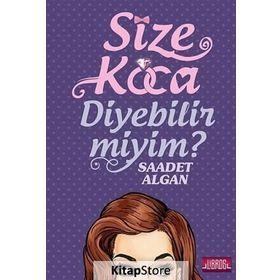 Size Koca Diyebilir Miyim? - Saadet Algan
