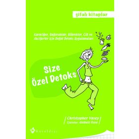 SIZE ÖZEL DETOKS - CHRISTOPHER VASEY