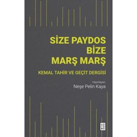 Size Paydos Bize Marş Marş - Neşe Pelin Kaya