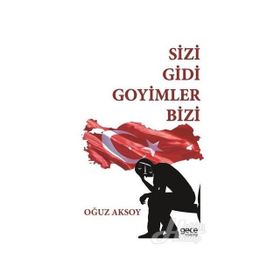 Sizi Gidi Goyimler Bizi - Oğuz Aksoy
