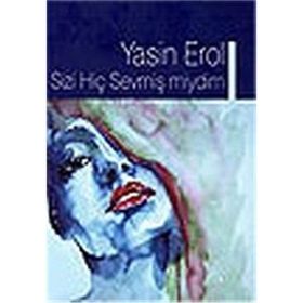 Sizi Hiç Sevmiş Miydim - Yasin Erol