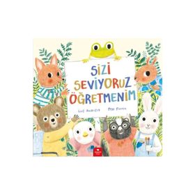 Sizi Seviyoruz Öğretmenim - Redhouse Kidz Yayınları