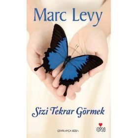 SIZI TEKRAR GÖRMEK - MARC LEVY