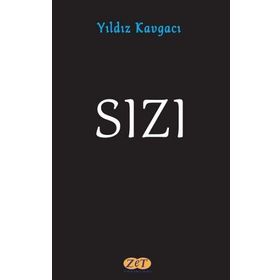 Sızı - Yıldız Kavgacı