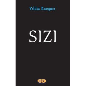 Sızı - Yıldız Kavgacı