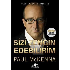 Sizi Zengin Edebilirim - Paul Mckenna