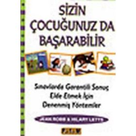 SIZIN ÇOCUĞUNUZ DA BAŞARABİLİR - JEAN ROBB, HILARY LETTS