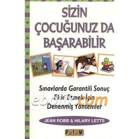 SIZIN ÇOCUĞUNUZ DA BAŞARABİLİR - JEAN ROBB, HILARY LETTS
