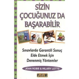 Sizin Çocuğunuzda Başarabilir - Hilary Letts