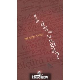 SIZIN DÜNYANIZ HANGISI? - İBRAHİM TAŞEL