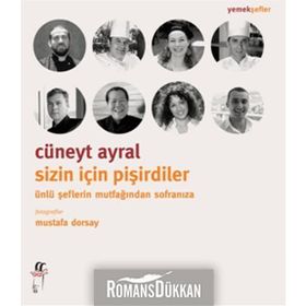 Sizin İçin Pişirdiler - Cüneyt Ayral