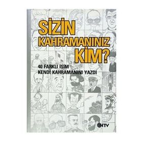SIZIN KAHRAMANINIZ KIM? 40 FARKLI İSİM KENDI KAHRAMANINI YAZDI - KOLLEKTIF