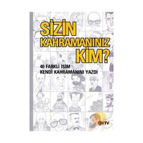 SIZIN KAHRAMANINIZ KIM? 40 FARKLI İSİM KENDI KAHRAMANINI YAZDI - KOLLEKTIF