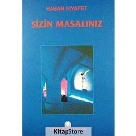 SIZIN MASALINIZ - HASAN KIYAFET