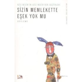 SIZIN MEMLEKETTE EŞEK YOK MU? - AZIZ NESIN