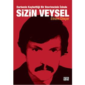 Sizin Veysel - Ethem Dinçer