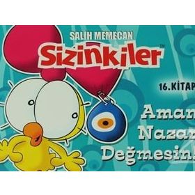 SIZINKILER 16 AMAN NAZAR DEĞMESİN - SALIH MEMECAN