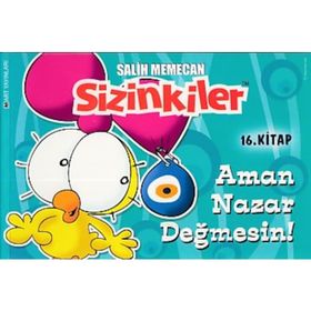 SIZINKILER 16 AMAN NAZAR DEĞMESİN - SALIH MEMECAN