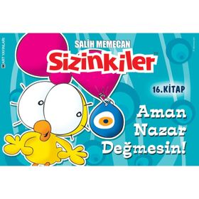 SIZINKILER 16 AMAN NAZAR DEĞMESİN - SALIH MEMECAN