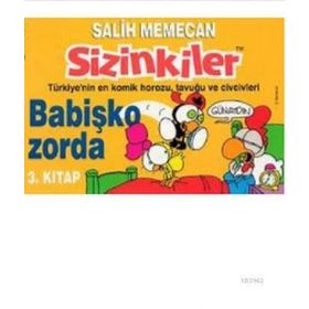 SIZINKILER 3 - BABİŞKO ZORDA - SALIH MEMECAN