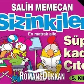 SIZINKILER 5 - SÜPER KADIN ÇITÇIT - SALIH MEMECAN