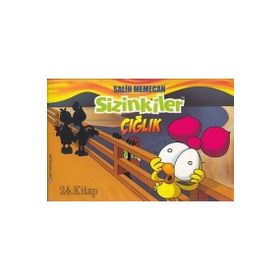 SIZINKILER - ÇIĞLIK - SALIH MEMECAN