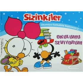 SIZINKILER - OKULUMU SEVIYORUM OKUMAYA KARIKATÜRLE BAŞLIYORUM 2 - SALIH MEMECAN