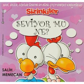 SIZINKILER- SEVIYOR MU NE? - SALIH MEMECAN