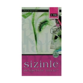 SIZINLE İLETİŞEBİLİR MIYIZ? - METIN IŞIK