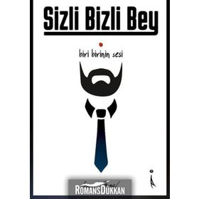 Sizli Bizli Bey - Şenol Göral