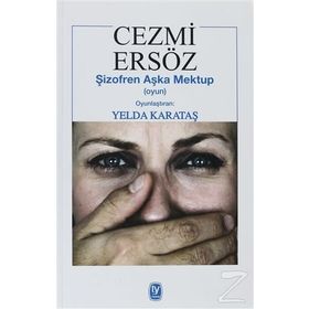 Şizofren Aşka Mektup - Cezmi Ersöz