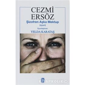 Şizofren Aşka Mektup - Cezmi Ersöz
