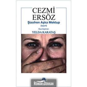 Şizofren Aşka Mektup - Cezmi Ersöz