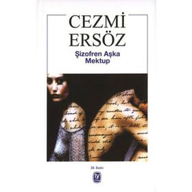 Şizofren Aşka Mektup - Cezmi Ersöz