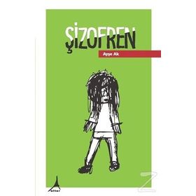 Şizofren - Ayşe Ak
