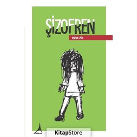 Şizofren - Ayşe Ak