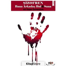 Şizofren Bana Arkadaş Bul Sana - Ali İhsan Güventürk