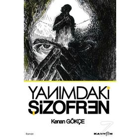 ŞİZOFREN - MEHMET HAKAN ALŞAN