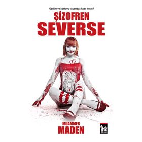 Şizofren Severse - Muammer Maden