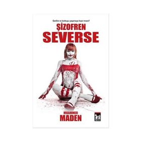 Şizofren Severse - Muammer Maden