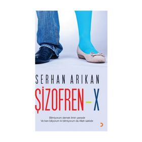 Şizofren - X - Serhan Arıkan