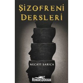 Şizofreni Dersleri - Necati Sarıca