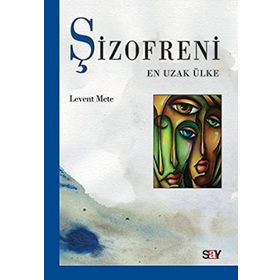 Şizofreni - Levent Mete