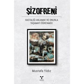Şizofreni - Mustafa Yıldız