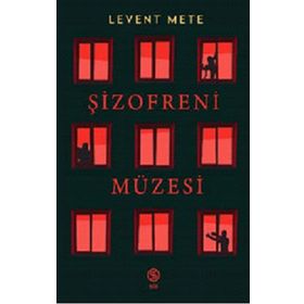 Şizofreni Müzesi-Levent Mete-Sia Kitap