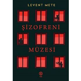 Şizofreni Müzesi-Levent Mete-Sia Kitap