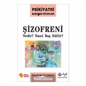 Şizofreni Nedir? Nasıl Baş Edilir? - Prof. Dr. Ertuğrul Köroğl