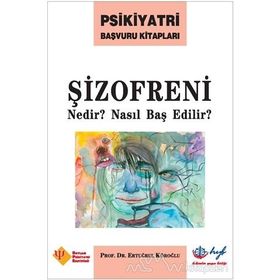 Şizofreni Nedir? Nasıl Baş Edilir? - Prof. Dr. Ertuğrul Köroğlu