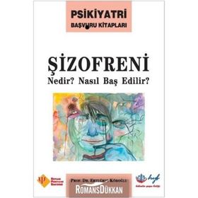 Şizofreni Nedir? Nasıl Baş Edilir? - Prof. Dr. Ertuğrul Köroğlu